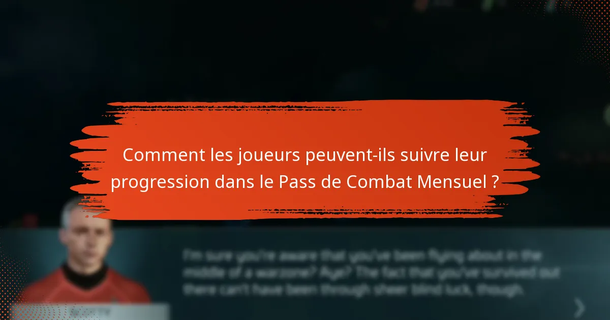 Quels sont les jalons et réalisations clés dans le Pass de Combat Mensuel ?