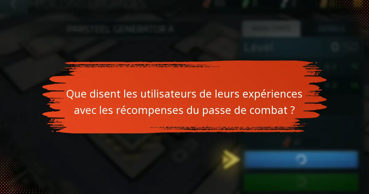Quelles sont les histoires de succès des joueurs utilisant les récompenses du passe de combat ?