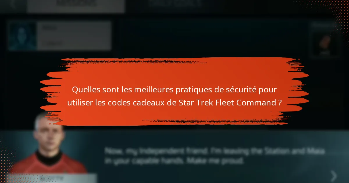 Quelles sont les meilleures pratiques pour partager des codes cadeaux en toute sécurité ?